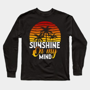 Sunshine On My Mind Long Sleeve T-Shirt